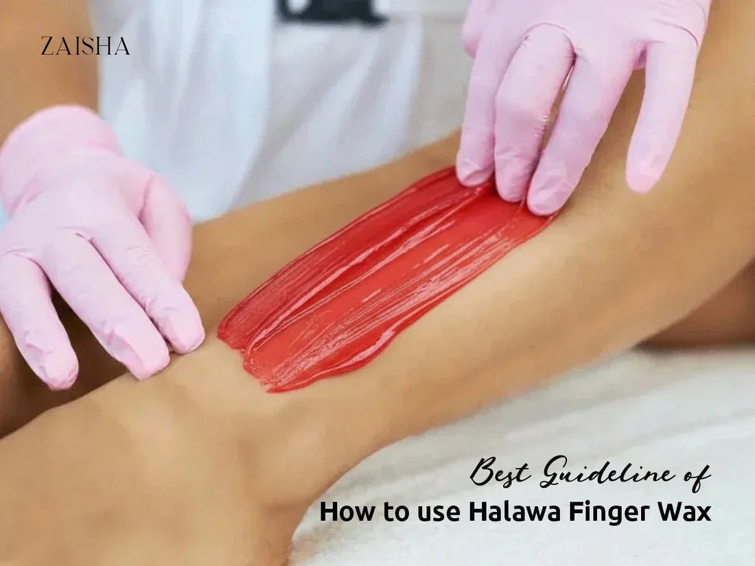 Best Guideline of How to Use Halawa Finger Wax - ZAISHA