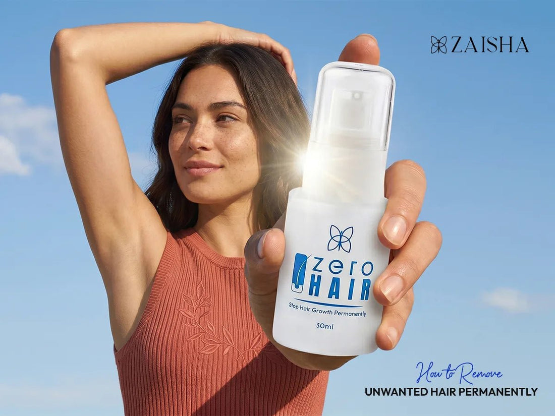 How to Remove Unwanted Hair Permanently - ZAISHA