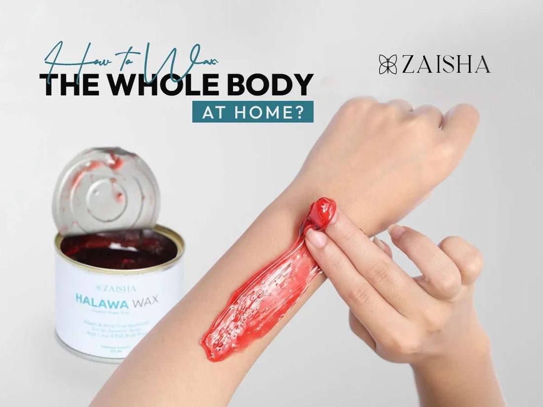 How to Wax the Whole Body at Home? - ZAISHA